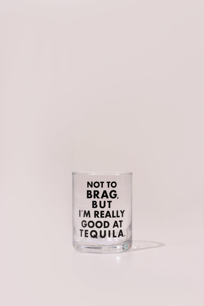 Really Good at Tequila Shot Glass - Heyday