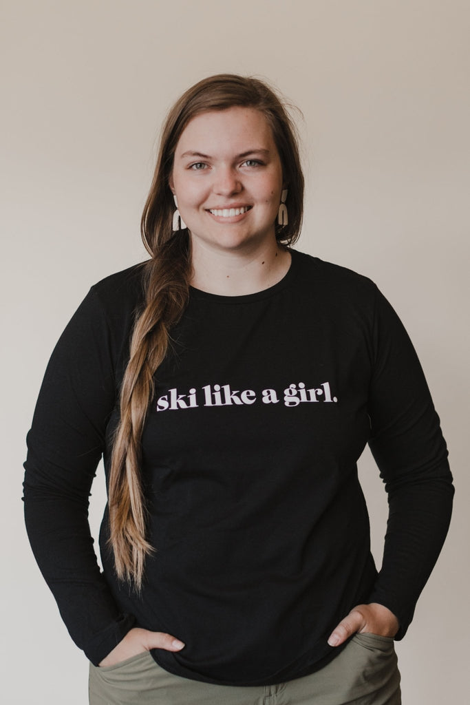 Ski Like a Girl Long Sleeve Shirt - Heyday