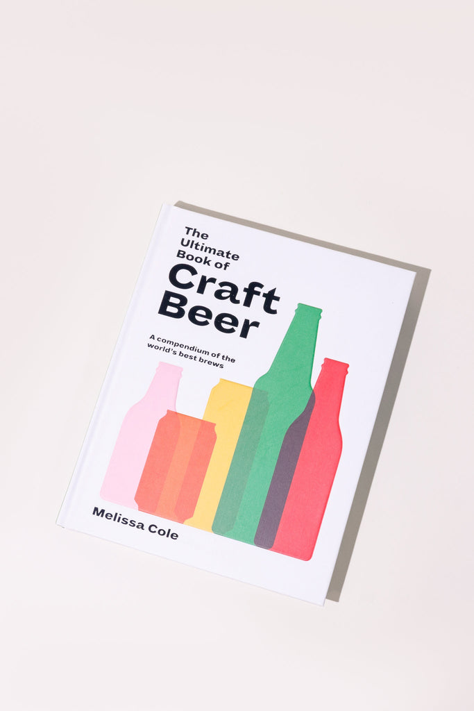 The Ultimate Book of Craft Beer - Heyday
