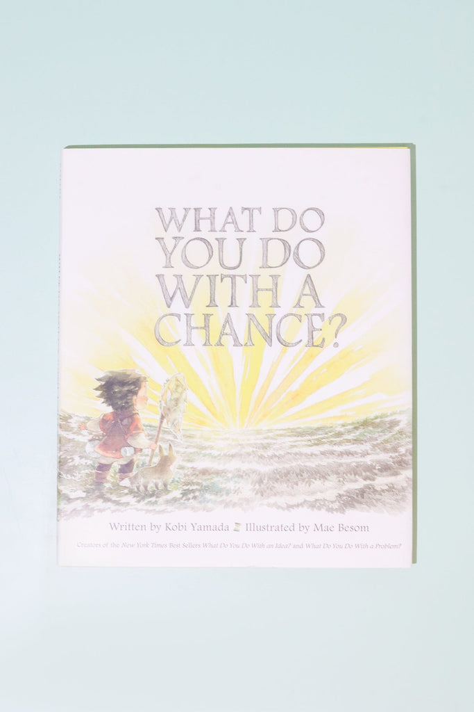 What Do You Do With a Chance? - Heyday